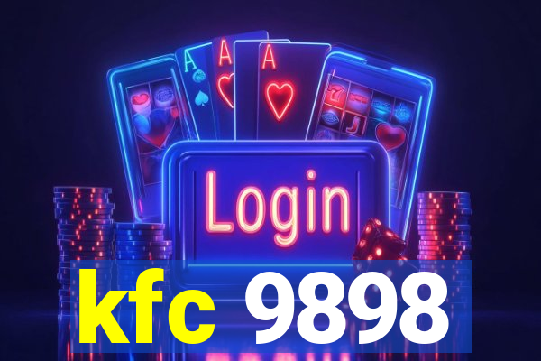 kfc 9898